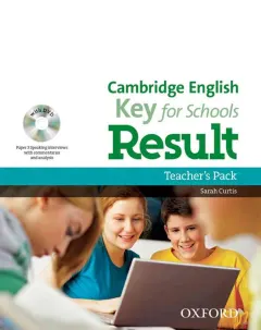 Coperta cărții Cambridge English: Key for Schools Result Teacher's Pack