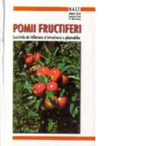 Coperta cărții Pomii fructiferi - lucrarile de infiintare si intretinere a plantatiilor