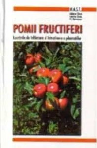 Coperta cărții Pomii fructiferi - lucrarile de infiintare si intretinere a plantatiilor