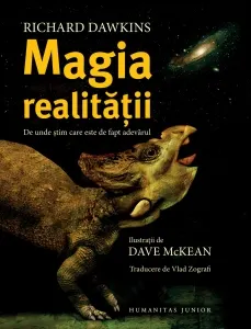 Coperta cărții Magia realitatii. De unde stim care este de fapt adevarul
