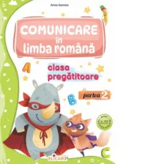 Coperta cărții Comunicare in limba romana pentru clasa pregatitoare. Partea a 2-a. Caiet de lucru