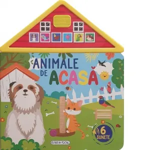 Coperta cărții Carte cu sunete: Animale de acasa. 6 sunete