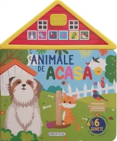 Coperta cărții Carte cu sunete: Animale de acasa. 6 sunete