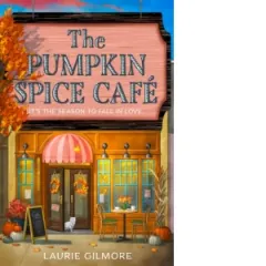 Coperta cărții The Pumpkin Spice Cafe