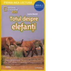 Coperta cărții Prima mea lectura. Totul despre elefanti