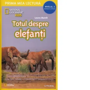 Coperta cărții Prima mea lectura. Totul despre elefanti