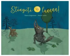 Coperta cărții Stingeți lunaaa!
