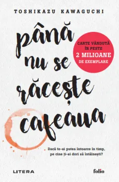 Coperta cărții Până nu se răcește cafeaua