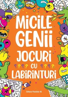 Coperta cărții Micile genii. Jocuri cu labirinturi