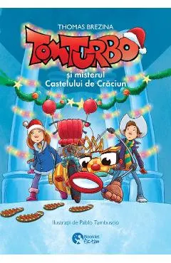 Coperta cărții Tom Turbo si misterul Castelului de Craciun - Thomas Brezina, Pablo Tambuscio