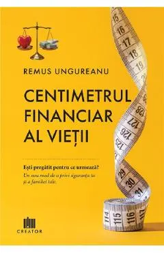 Coperta cărții Centimetrul financiar al vieții