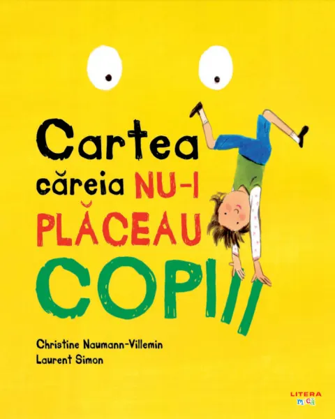 Coperta cărții Cartea careia nu-i placeau copiii