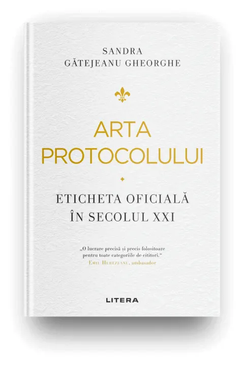 Coperta cărții Arta protocolului. Eticheta oficială în secolul XXI