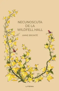 Coperta cărții Necunoscuta de la Wildfell Hall (vol. 3)