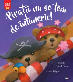 Coperta cărții Piratii nu se tem de intuneric!