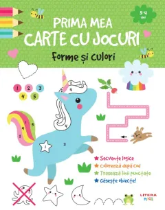Coperta cărții Prima mea carte cu jocuri. Forme si culori (3-4 ani)
