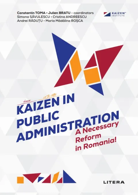 Coperta cărții Kaizen in Public Administration. A Necessary Reform in Romania!