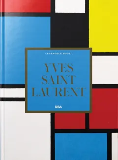 Coperta cărții Yves Saint Laurent. Numarul 6. Legendele modei