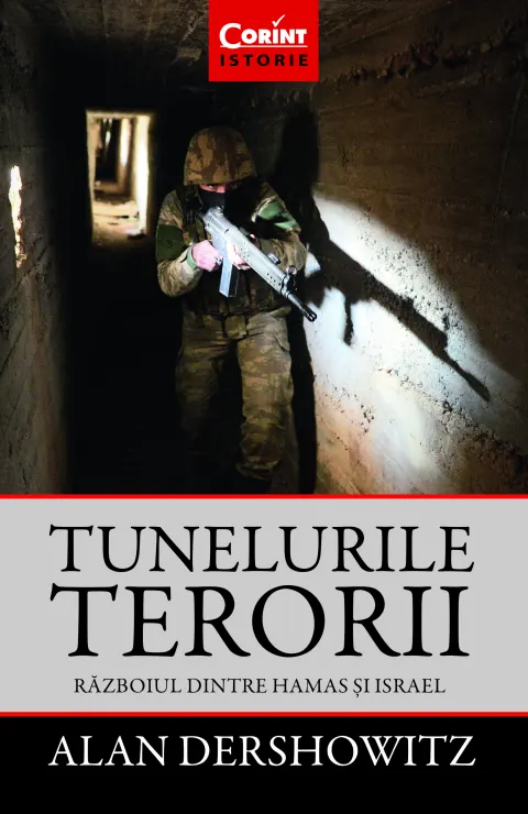 Coperta cărții Tunelurile terorii. Războiul dintre Hamas și Israel