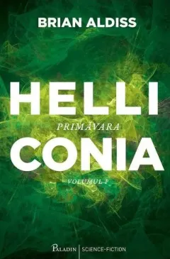 Coperta cărții Helliconia 1. Primavara