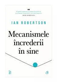 Coperta cărții Mecanismele încrederii în sine