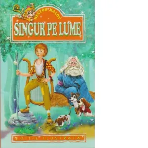 Coperta cărții Singur pe lume (Editie ilustrata)