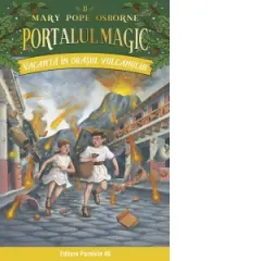 Coperta cărții Vacanta in orasul vulcanului. Portalul magic nr. 13