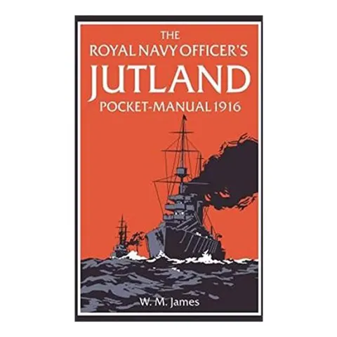 Coperta cărții Royal Navy Officer S Jutland Pocket-Manual 1916