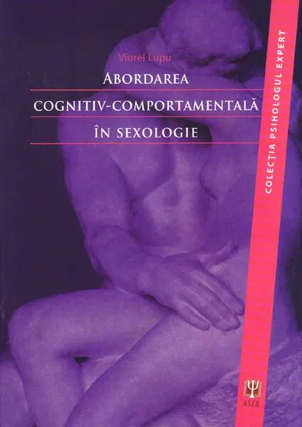 Coperta cărții Abordarea cognitiv-comportamentală în sexologie