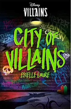Coperta cărții Disney Villains: City of Villains