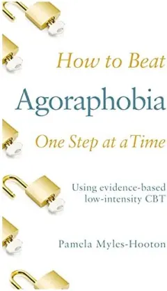 Coperta cărții How to Beat Agoraphobia One Step at a Time