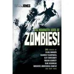 Coperta cărții The Mammoth Book of Zombies, Stephen Jones