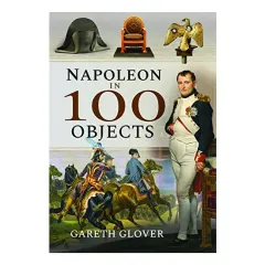 Coperta cărții Napoleon in 100 Objects