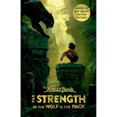 Coperta cărții The Jungle Book: The Strength of the Wolf Is the Pack