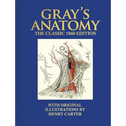 Coperta cărții Grays Anatomy - The Classic 1860 Edition