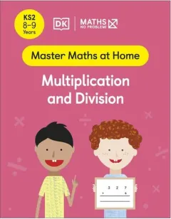 Coperta cărții Maths ― No Problem! Multiplication And Division, A(...)