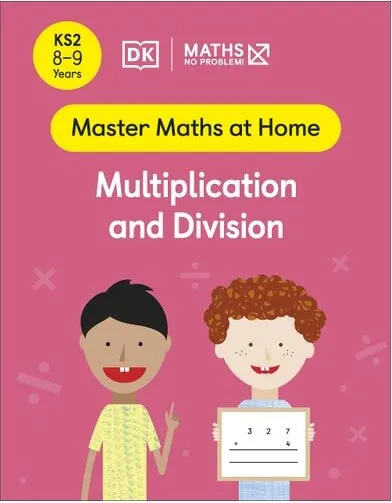 Coperta cărții Maths ― No Problem! Multiplication And Division, A(...)