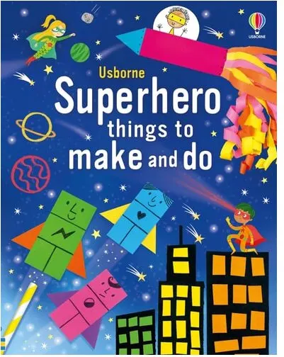 Coperta cărții Superhero Things to Make and Do