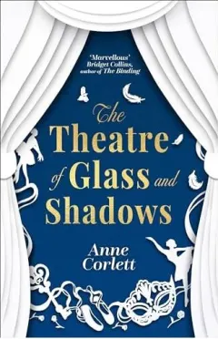 Coperta cărții The Theatre of Glass and Shadows