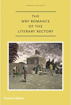 Coperta cărții The Wry Romance of the Literary Rectory