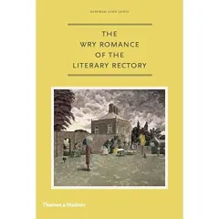 Coperta cărții The Wry Romance of the Literary Rectory