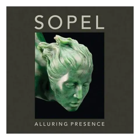 Coperta cărții Sopel Alluring Presence Jade Gem Stone Sculptures, Lyle Sopel, Pauline Gauthier, Ross King
