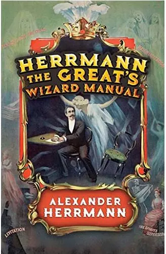 Coperta cărții Herrmann the Great's Wizard Manual