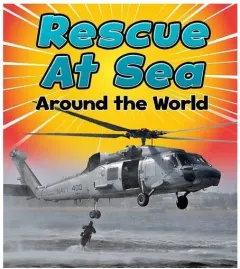 Coperta cărții Rescue at Sea Around the World