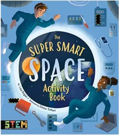 Coperta cărții The Super Smart Space Activity Book