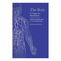 Coperta cărții The Body 10 Things You Should Know