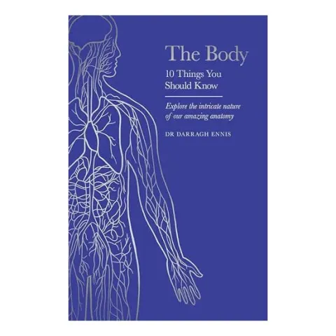 Coperta cărții The Body 10 Things You Should Know