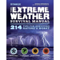 Coperta cărții THE EXTREME WEATHER SURVIVAL MANUAL: 214 Tips for Surviving Nature's Worst