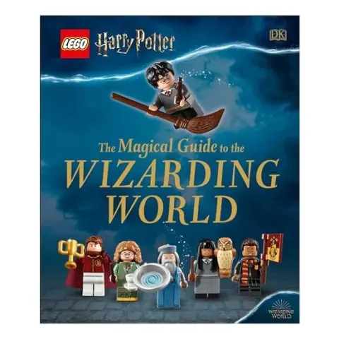 Coperta cărții LEGO Harry Potter the Magical Guide to the Wizarding World, DK Publishing