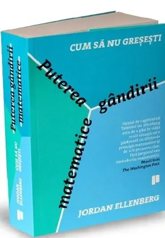 Coperta cărții Cum sa nu gresesti. Puterea gandirii matematice